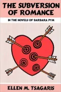 The Subversion Of Romance In The Novels Of Barbara Pym