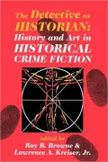The Detective As Historian
