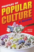Profiles of Popular Culture: A Reader