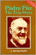 Padre Pio: The True Story