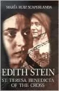 Edith Stein: St. Teresa Benedicta of the Cross