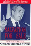 Salvation for Sale: An Insider's View of Pat Robertson
