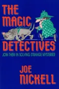The Magic Detectives: Join Them in Solving Strange Mysteries!