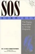 SOS Sobriety: The Proven Alternative to 12-Step Programs