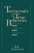 Turncoats & True Believers