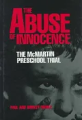 The Abuse of Innocence: The McMartin Preschool Trial