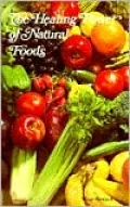 Healing Power of Natural Foods