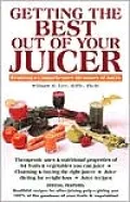 Getting the Best out of Your Juicer