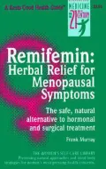 Remifemin: Herbal Relief for Menopausal Symptoms