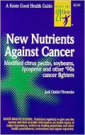 New Nutrients Against Cancer