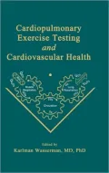 Cardiopulmonary Exercise Testing and Cardiovascular Health