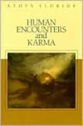 Human Encounters and Karma