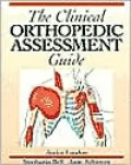 The Clinical Orthopedic Assessment Guide