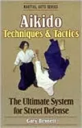 Aikido Techniques and Tactics
