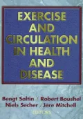 Exercise and Circulation in Health and Disease
