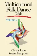 Multicultural Folk Dance Guide Volume 2