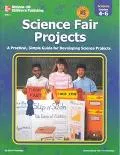 Science Fair Projects A Practical, Simple Guide for Developing Science Projects  Science Gra...
