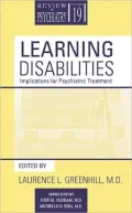 Learning Disabilities: Implications for Psychiatric Treatment