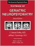 The American Psychiatric Press Textbook of Geriatric Neuropsychiatry