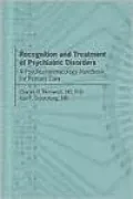 Recognition and Treatment of Psychiatric Disorders: A Psychopharmacology Handbook for Primary Care