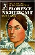 Florence Nightingale: God's Servant at the Battlefield