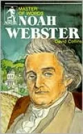 Noah Webster: Master of Words