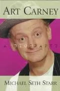 Art Carney: A Biography