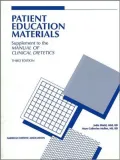 Patient Education Materials & Instructor's Guide: A Supplement To The Manual Of Clinical Dietetics