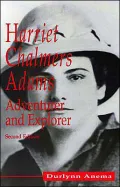 Harriet Chalmers Adams: Adventurer and Explorer