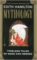 Mythology: Timeless Tales of Gods and Heroes