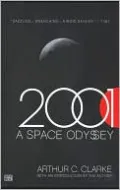 2001: A Space Odyssey (Space Odyssey Series #1)
