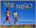 Ser Nino/to Be a Kid
