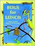 Bugs for Lunch