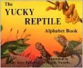 The Yucky Reptile Alphabet Book