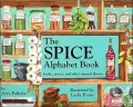 The Spice Alphabet Book : Herbs, Spices, and Other Natural Flavors
