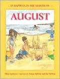It Happens in the Month of August