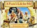 A Pirate's Life for Me!