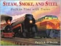 Steam, Smoke and Steel