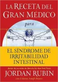 La receta del Gran Medico para el sindrome de irritabilidad intestinal