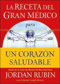 La receta del Gran Medico para un corazon saludable