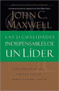 Las 21 cualidades indispensables de un lider