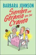 Siembre un Geranio en su Craneo / Plant a Geranium in Your Cranium