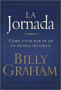 La Jornada: Living by Faith in an Uncertain World
