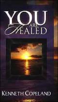 You Are Healed!