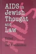 AIDS in Jewish Thought and Law