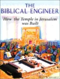Biblical Engineer: How the Temple in Jerusalem Was Built