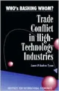 Who's Bashing Whom? Trade Conflict in High-Technology