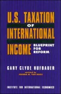 U.S. Taxation of International Income: Blueprint for Reform