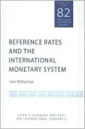 Reference Rates and the International Monetary System