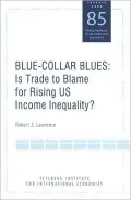 Blue-Collar Blues: Is Trade to Blame for Rising US Income Inequality?